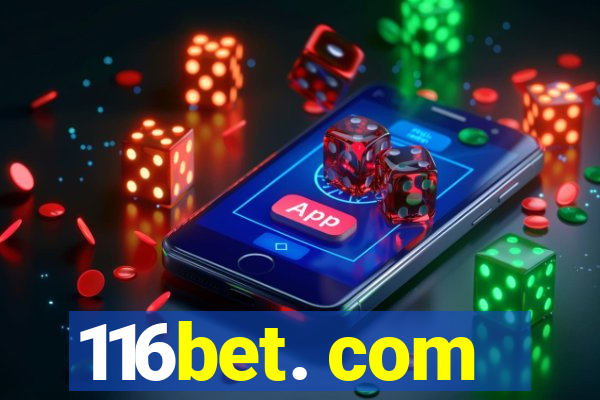 116bet. com